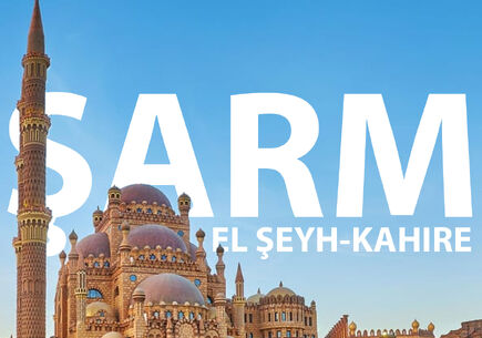 Özel Tur 5 Gece Şarm al Şeyh + 2 Gece Kahire