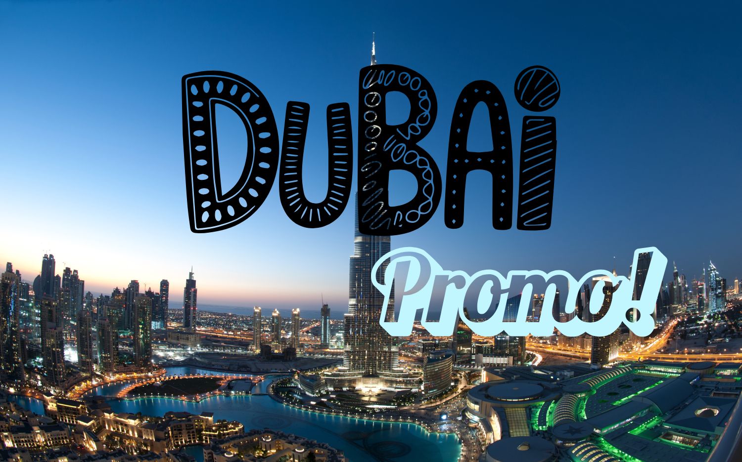 7  gece 8 Gün Dubai Promosyon